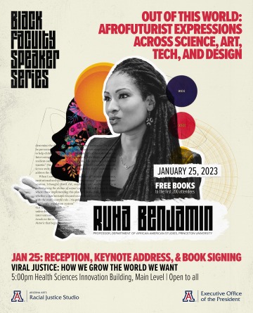 Black Faculty Speaker Series Poster with an image of Ms. Ruha Benjamin on a yellow background